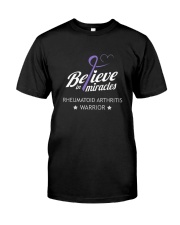 Belive in Miracles Rheumatoid Arthritis Warriors Classic T-Shirt front