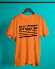 DO NOT APPROACH THIS DUTCH GUY Classic T-Shirt lifestyle-mens-crewneck-front-3