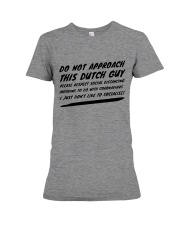 DO NOT APPROACH THIS DUTCH GUY Premium Fit Ladies Tee tile