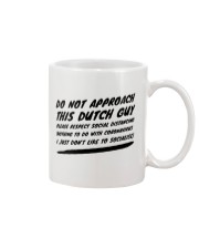 DO NOT APPROACH THIS DUTCH GUY Mug tile