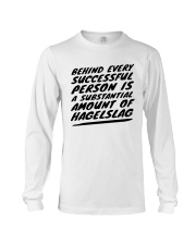 BEHIND EVERY SUCCESSFUL PERSON IS A SUBSTANTIONAL Long Sleeve Tee tile
