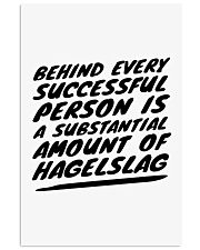BEHIND EVERY SUCCESSFUL PERSON IS A SUBSTANTIONAL Vertical Poster tile