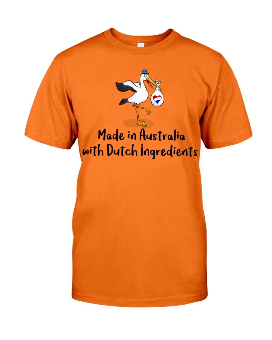 MADE IN AUSTRALIA DUTCH INGREDIENTS Classic T-Shirt