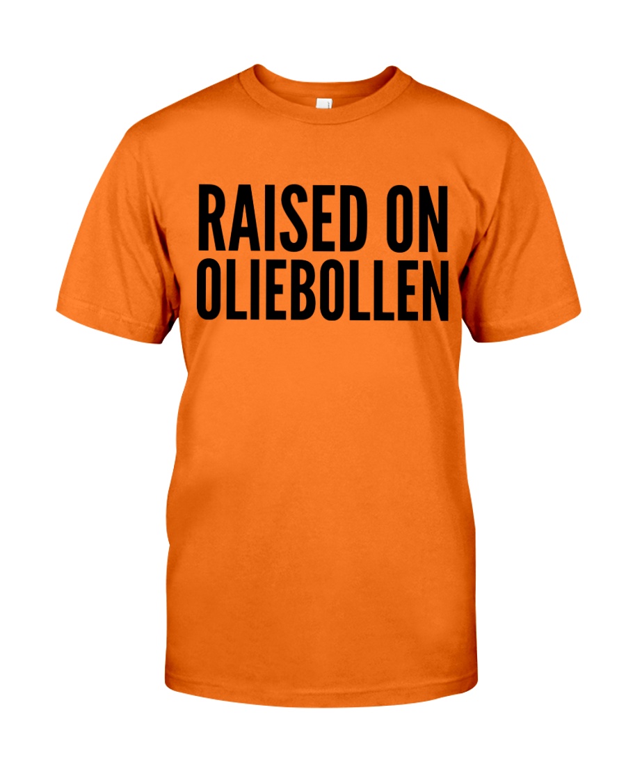 RAISED ON OLIEBOLLEN Classic T-Shirt