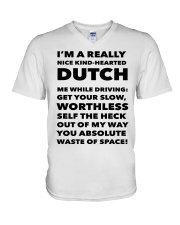 I'M A REALLY NICE KIND HEARTED DUTCH V-Neck T-Shirt thumbnail