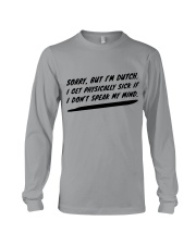 SORRY BUT I'M DUTCH Long Sleeve Tee tile