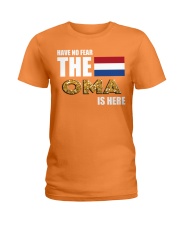 HAVE NO FEAR OMA IS HERE Ladies T-Shirt front