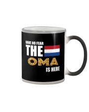 HAVE NO FEAR OMA IS HERE Color Changing Mug thumbnail
