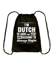 DUTCH ALWAYS RIGHT Drawstring Bag thumbnail