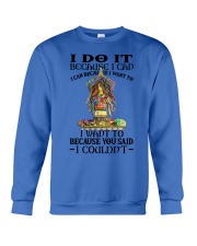 Yoga i do it because i can Crewneck Sweatshirt tile