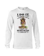Yoga i do it because i can Long Sleeve Tee tile