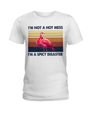 I'm not a hot mess i'm a spicy disaster Ladies T-Shirt front