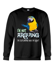 I'm not arguing Crewneck Sweatshirt tile