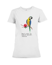 Don't make me repeat myself Premium Fit Ladies Tee tile