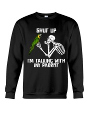 shut up Crewneck Sweatshirt tile