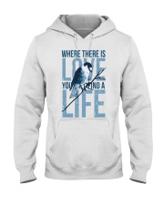 Where there is love you will find a life Hooded Sweatshirt tile
