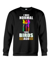 I was normal 3 birds ago Crewneck Sweatshirt tile