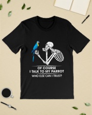 I talk to my parrot Classic T-Shirt lifestyle-mens-crewneck-front-19