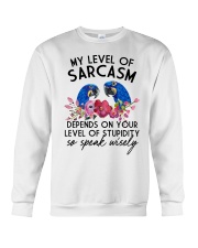 My level of sarcam Crewneck Sweatshirt tile