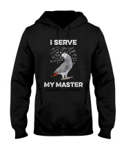 I serve my master Hooded Sweatshirt tile