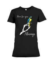 Here for you always Premium Fit Ladies Tee thumbnail