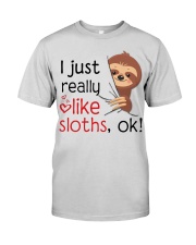 I just really like sloths Premium Fit Mens Tee front