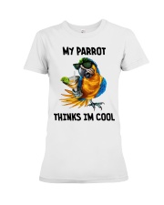 My parrot thinks im cool Premium Fit Ladies Tee tile
