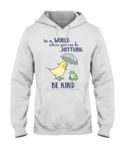 Be kind Hooded Sweatshirt tile