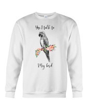 Yep i talk to my bird Crewneck Sweatshirt tile