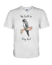 Yep i talk to my bird V-Neck T-Shirt tile