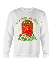 Not a Creature Was Stirring Not Even A Dragon Crewneck Sweatshirt thumbnail