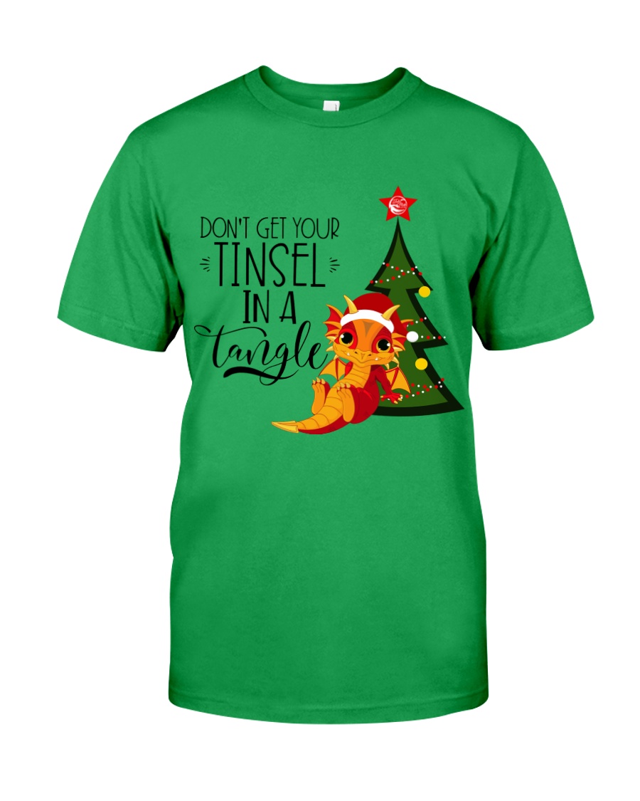 Don't Get Your Tinsel In A Tangle Classic T-Shirt
