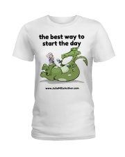 The Best Way to Start Your Day Ladies T-Shirt thumbnail