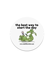 The Best Way to Start Your Day Circle Magnet thumbnail