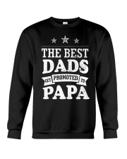 The Best Dads Get Promoted To Papa Crewneck Sweatshirt tile