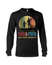 I Have Two Titles Dad Long Sleeve Tee tile