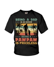 Being a dad is an honor being a pawpaw i Youth T-Shirt tile