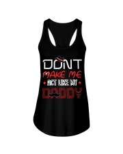 Don't Make Me Act Like My Daddy Ladies Flowy Tank tile
