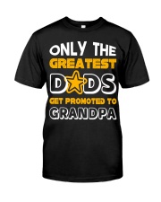 Only the greatest dads get promoted to grandpa Premium Fit Mens Tee tile