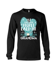 My Favorite People Call Me Grandma Long Sleeve Tee tile