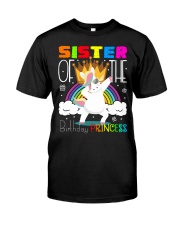 Sister Of Birthday Princess Classic T-Shirt front