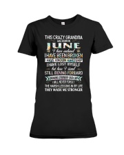 This Crazy Grandma Was Born In June Premium Fit Ladies Tee tile