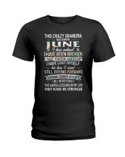This Crazy Grandma Was Born In June Ladies T-Shirt front