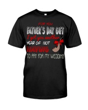 For Your Father's Day Gift I Got You Another Premium Fit Mens Tee tile