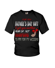 For Your Father's Day Gift I Got You Another Youth T-Shirt tile