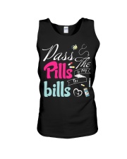 Pass the Pills to pay the Bills Unisex Tank tile