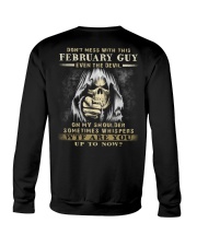 Don't Mess With This February Guy Crewneck Sweatshirt thumbnail
