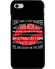 I Don't Have A Step Daughter I Have Awesome Phone Case tile