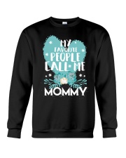 My Favorite People Call Me Mommy Crewneck Sweatshirt tile