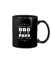 I Have Two Titles Dad And Papa Mug tile